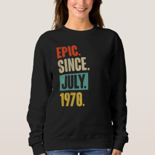 Sudadera Épico desde julio de 1970 52 años