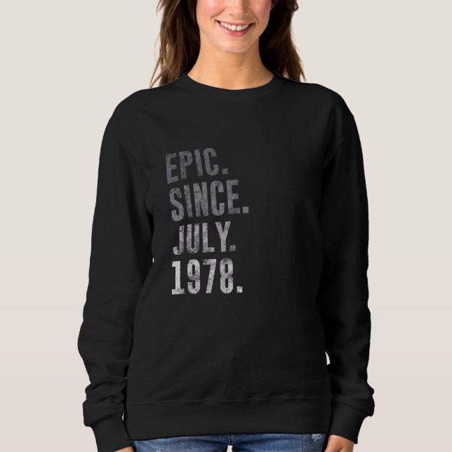 Sudadera Épico desde julio de 1978 44ª cosecha de cumpleaño (Anverso)