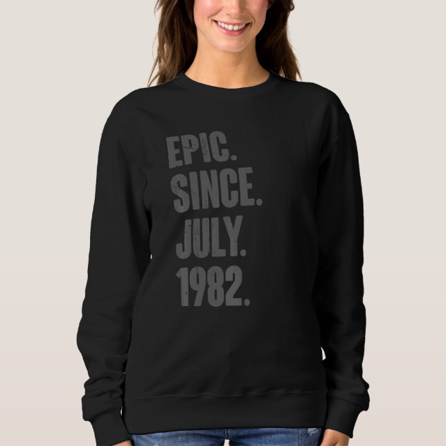 Sudadera Épico desde julio de 1982 40 años (Anverso)