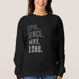 Sudadera Épico desde mayo de 1989 33ª cosecha de cumpleaños