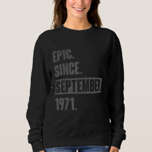 Sudadera Épico desde septiembre de 1971 51 años