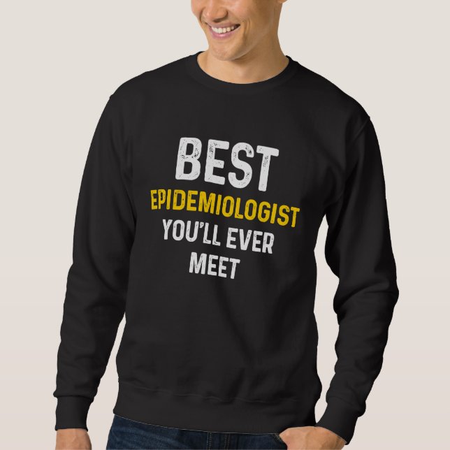 Sudadera Epidemiologist Epidemiology Student Graduate (Anverso)