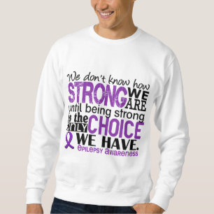 Sudadera Epilepsia cómo es fuerte somos