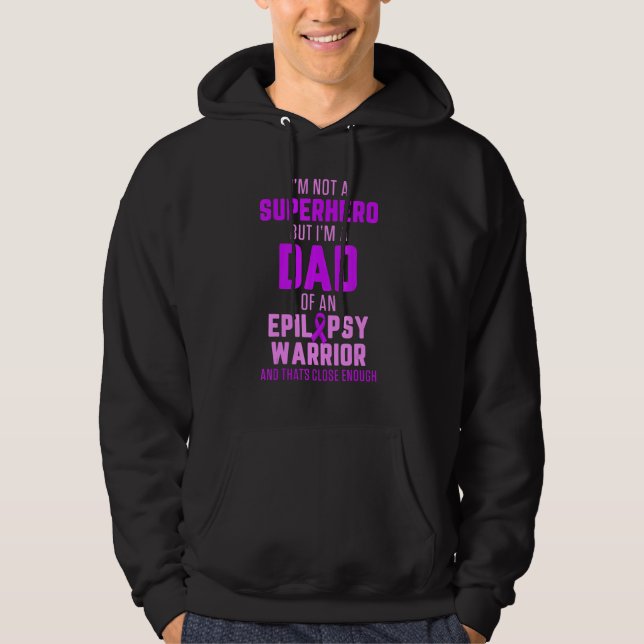 Sudadera Epilepsy Awareness Dad Hero Epileptic Warrior Surv (Anverso)