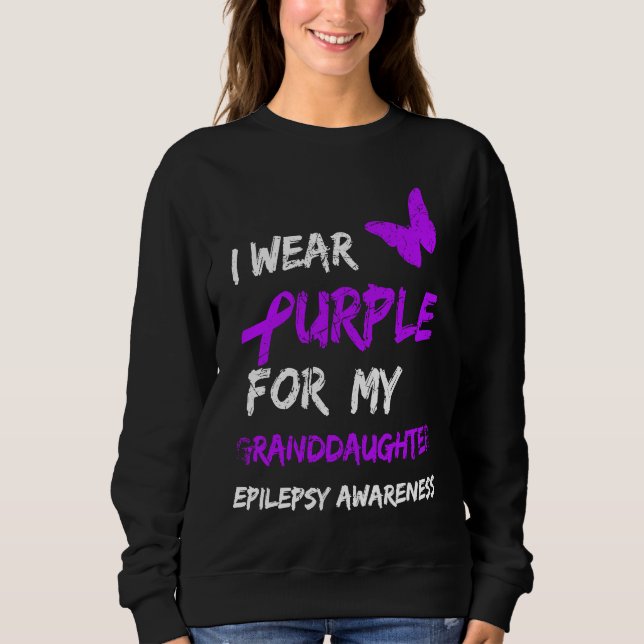 Sudadera Epilepsy I Wear Purple For My Granddaughter Ribbon (Anverso)