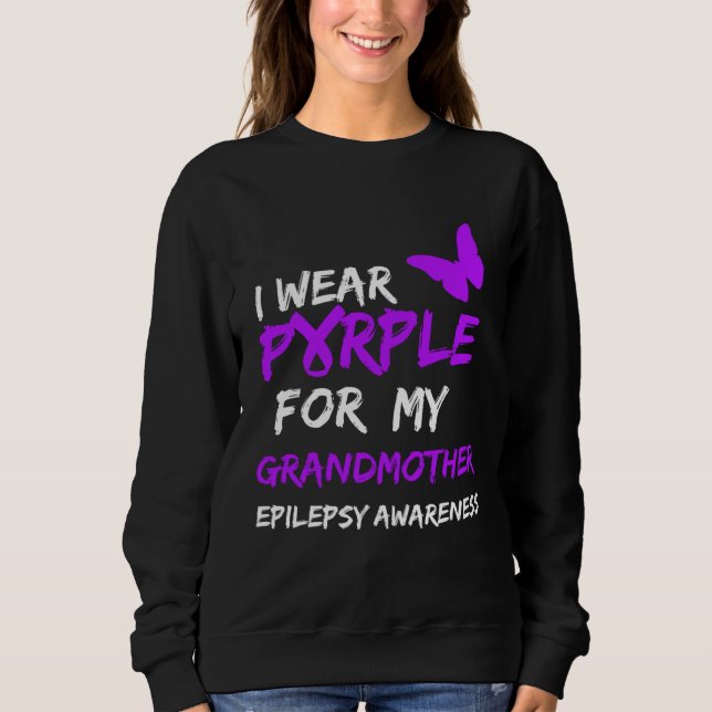 Sudadera Epilepsy I Wear Purple For My Grandmother Ribbon (Anverso)