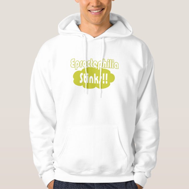 Sudadera ¡¡Eproctophilia Apesta!! (Anverso)