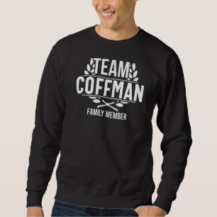 Sudadera Equipo Coffman Orgulloso Miembro Coffman Family