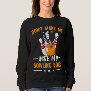 Sudadera Equipo de bolos divertido voz de bolos strike Bo