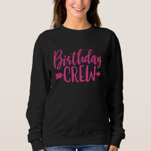 Sudadera Equipo de Cumpleaños Rosa Mujeres Niñas Coincident