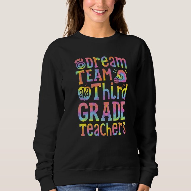 Sudadera Equipo de ensueño Aka Profesores de tercer grado d (Anverso)
