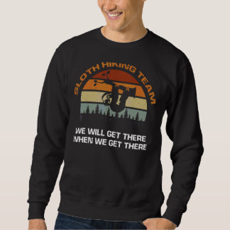 Sudadera Equipo De Senderismo De Slots Llegaremos Cuando Co