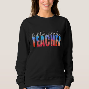 Sudadera Equipo de tintes de quinto grado Maestra de quinto
