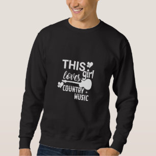 Sudadera Equipo gráfico de música country a este Chica le e