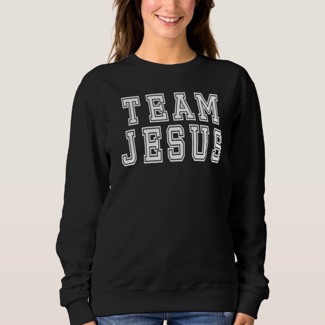 Sudadera Equipo Jesús Creyente Cristiano Religioso Crítico  (Anverso)