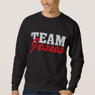 Sudadera Equipo Jesús - Fe Cristiana Cita Creyente Diciendo