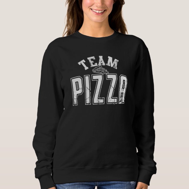Sudadera Equipo Pizza Coincidiendo Me Encanta La Comida Piz (Anverso)