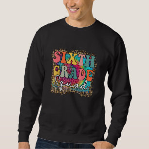 Sudadera Equipo Sexto Grado Squad Primer Día De Volver A La