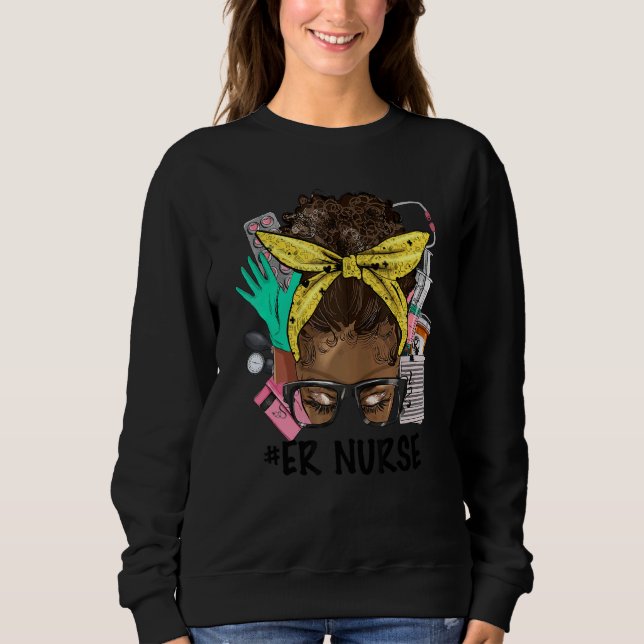 Sudadera ER NURSE Messy Bun Afro Hair African Nurse Life He (Anverso)
