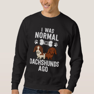 Sudadera Era Normal Hace 2 Dachshunds Red Piebald