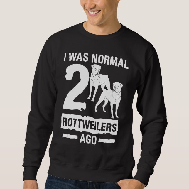 Sudadera Era Normal Hace 2 Rottweilers (Anverso)