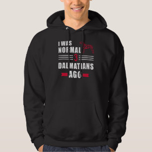 Sudadera Era normal hace 3 dálmatas