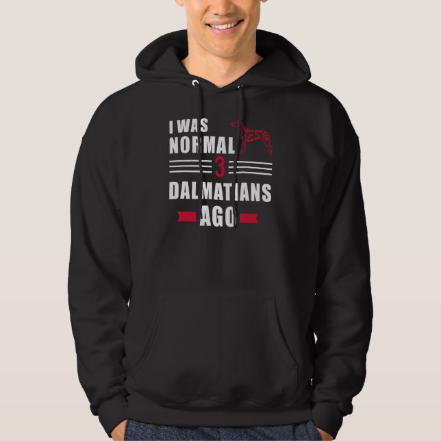 Sudadera Era normal hace 3 dálmatas (Anverso)