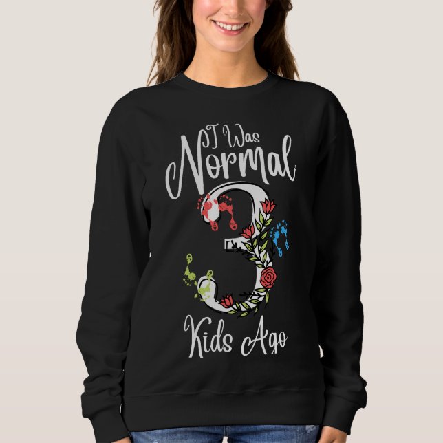 Sudadera Era normal hace 3 niños - regalo para el día de la (Anverso)