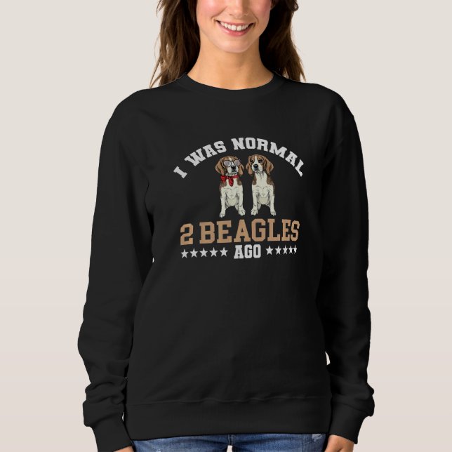 Sudadera Era Normal Hace Dos Beagles Para Los Dueños De Per (Anverso)