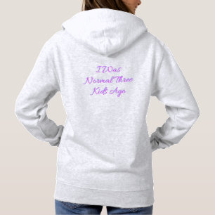 Sudadera Era Normal Hace Tres Niños