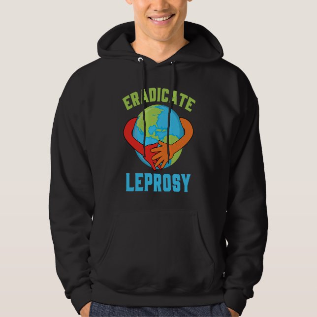 Sudadera Eradicate Leprosy Disease Awareness and Support (Anverso)