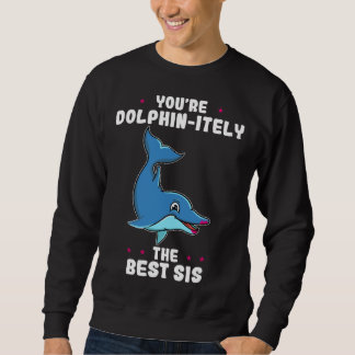 Sudadera Eres definitivamente la mejor hermana del Día del