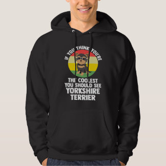 Sudadera eres el más genial tú yorkshire terrier yorkshire