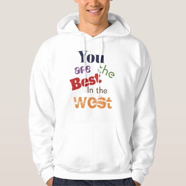 Sudadera Eres el mejor del oeste (Anverso)
