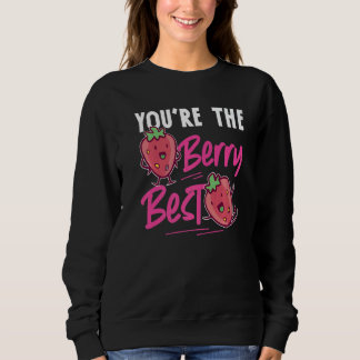 Sudadera Eres La Fresa Más Buena