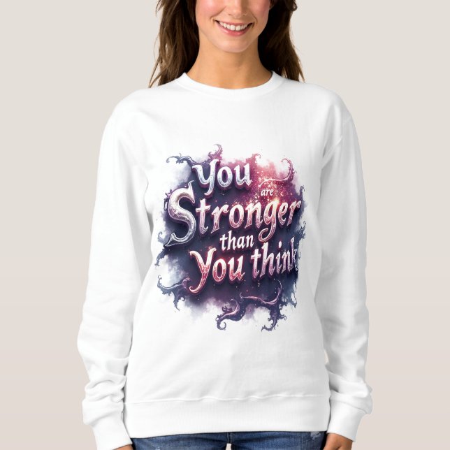 Sudadera Eres más fuerte de lo que crees (Anverso)