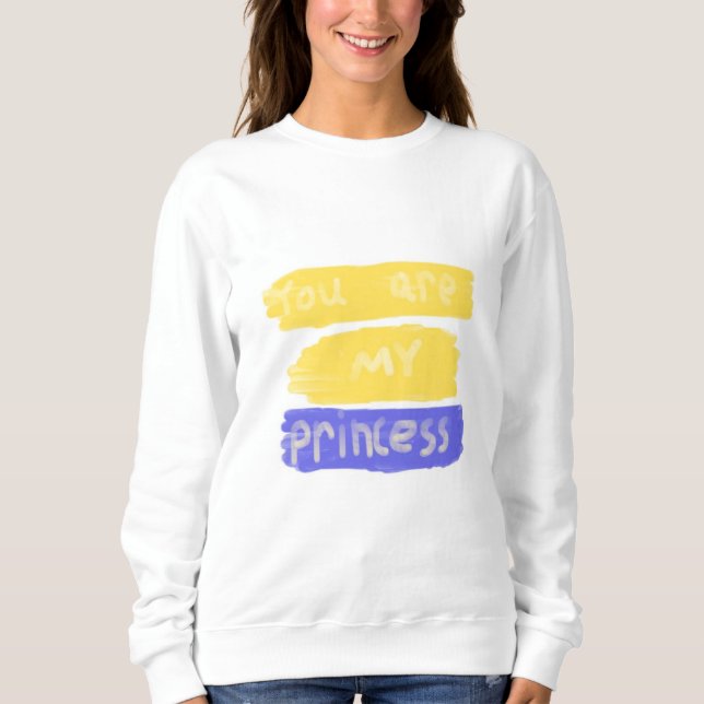 Sudadera eres mi arte de texto princesa (Anverso)