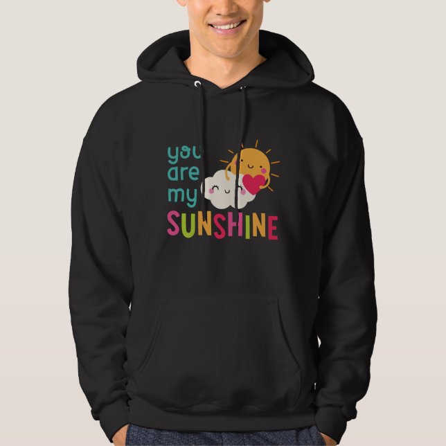 Sudadera Eres mi camiseta Sunshine, mi camiseta de amor, Sa (Anverso)