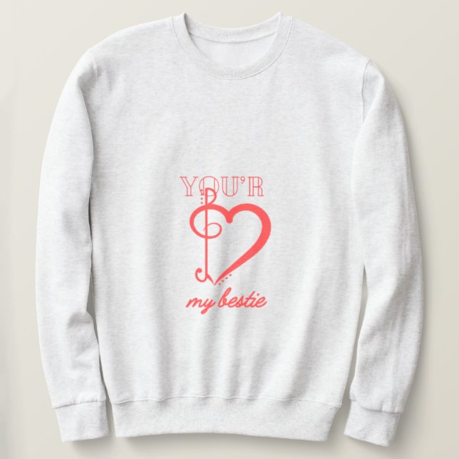 Sudadera Eres Mi Mejor Amiga  (Anverso del diseño)
