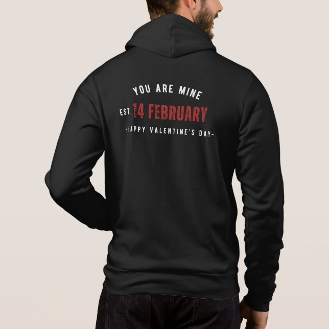 Sudadera Eres mía. Est. 14 de febrero. Feliz San Valentín (Reverso)