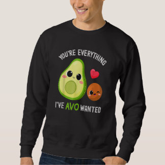Sudadera Eres Todo Lo Que Avo Quería Aguacate