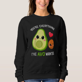 Sudadera Eres Todo Lo Que Avo Quería Aguacate