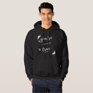 Sudadera Eres un Sueño Hecho Realidad Dichos Citas Amor 