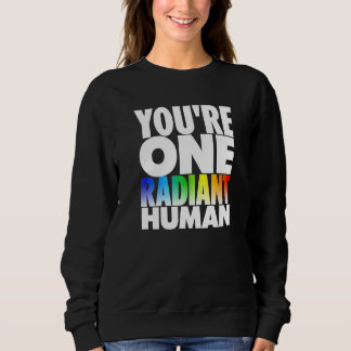 Sudadera Eres una lluvia transexual bisexual humana radiant