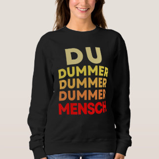 Sudadera Eres una persona estúpida sarcasmo dichos insulto
