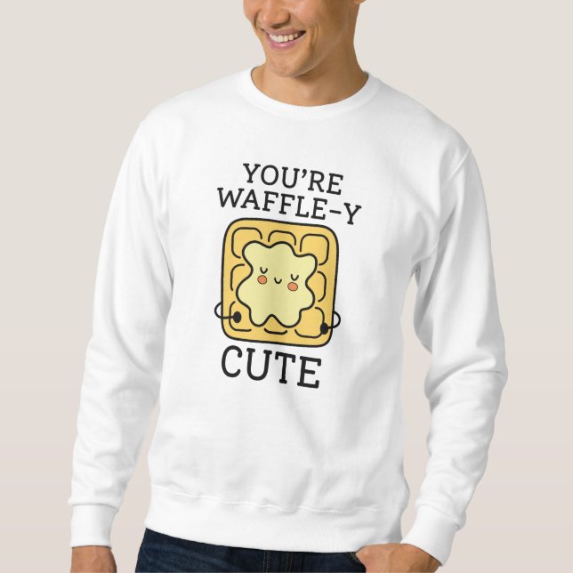 Sudadera Eres Waffle-Y Cute (Anverso)
