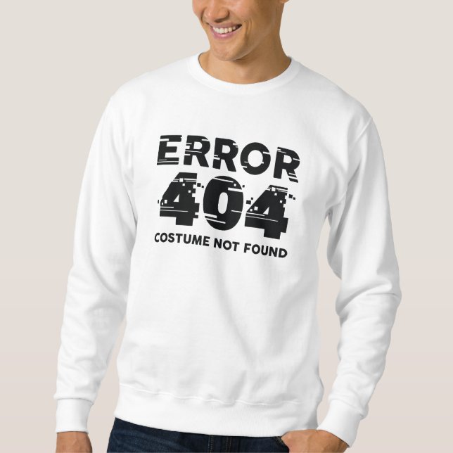 Sudadera Error 404 Costume No Encontrado (Anverso)