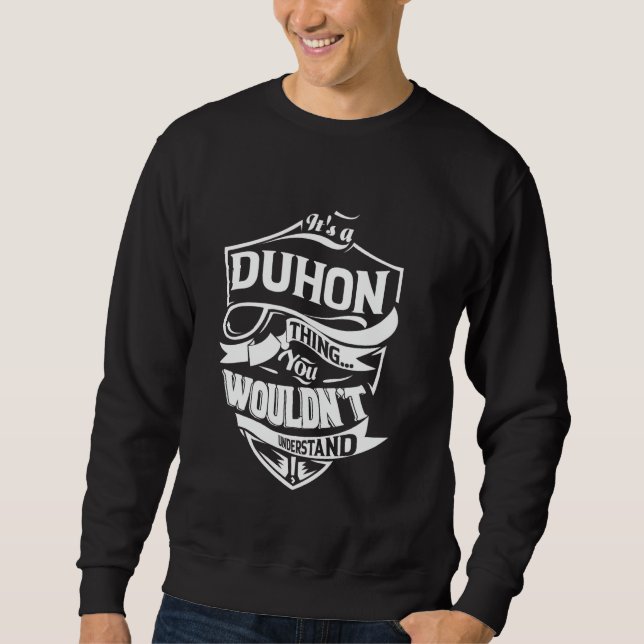 Sudadera Es algo de DUHON que no entenderías Regalo (Anverso)