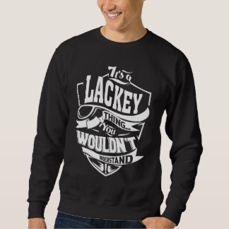 Sudadera Es algo de LACKEY