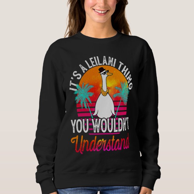 Sudadera Es algo de Leilani que no entenderías  Leil (Anverso)